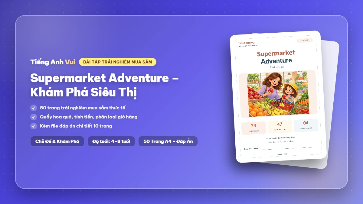 Supermarket Adventure – Khám Phá Siêu Thị