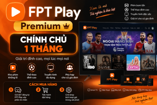 FPT Play Giá Rẻ Bảo Hành Trọn Gói