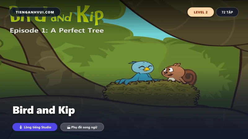 Bird and Kip
