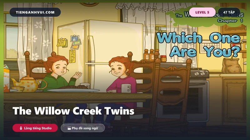 The Willow Creek Twins